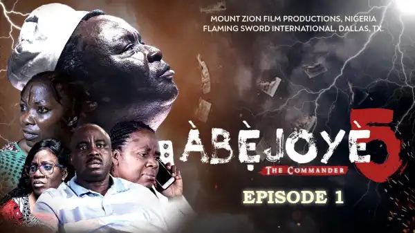 ABEJOYE - Season 5, Episode 01 (Gospel Movie)