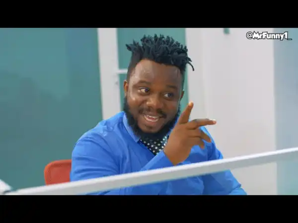 Mr Funny - Sabinus and Ex Girlfriend (Comedy Video)