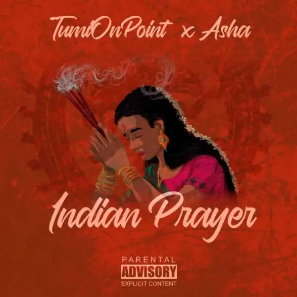 Tumionpoint & Asha – Indian Prayer