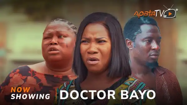 Doctor Bayo (2025 Yoruba Movie)