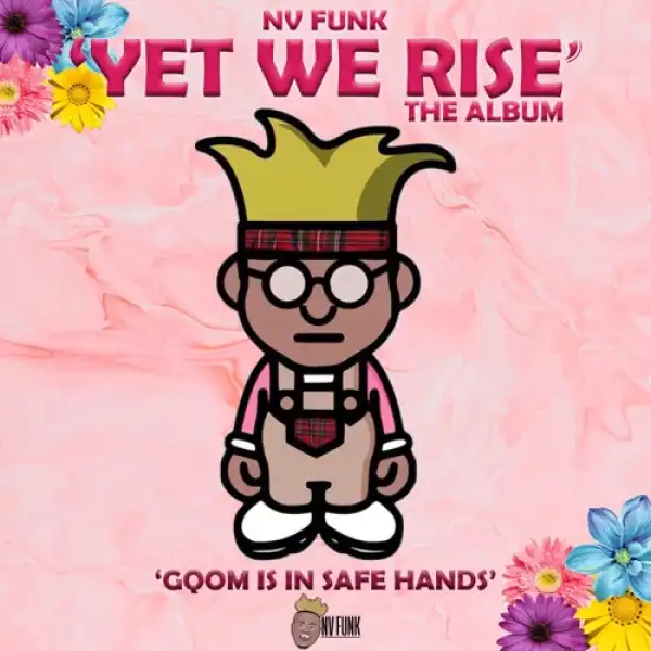 NV Funk – Time Is Everything (feat. Taboo No Sliiso)