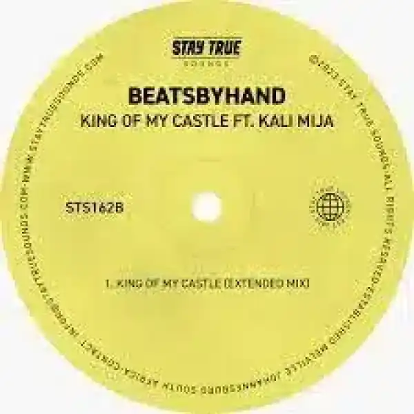 beatsbyhand – King Of My Castle (Extended Mix) ft. Kali Mija