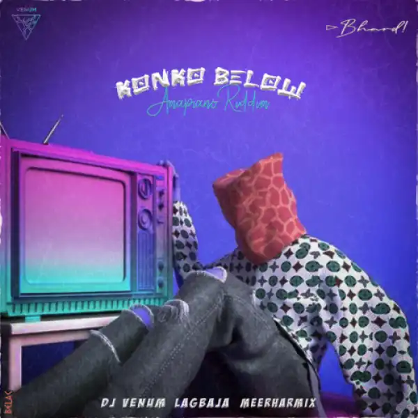 DJ Venum – Konko Below (Amapiano Riddim) ft. Lagbaja x Meerharmix
