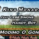 King Monada – Modimo O Gona Ft Lebb Simons & Hendy Boy