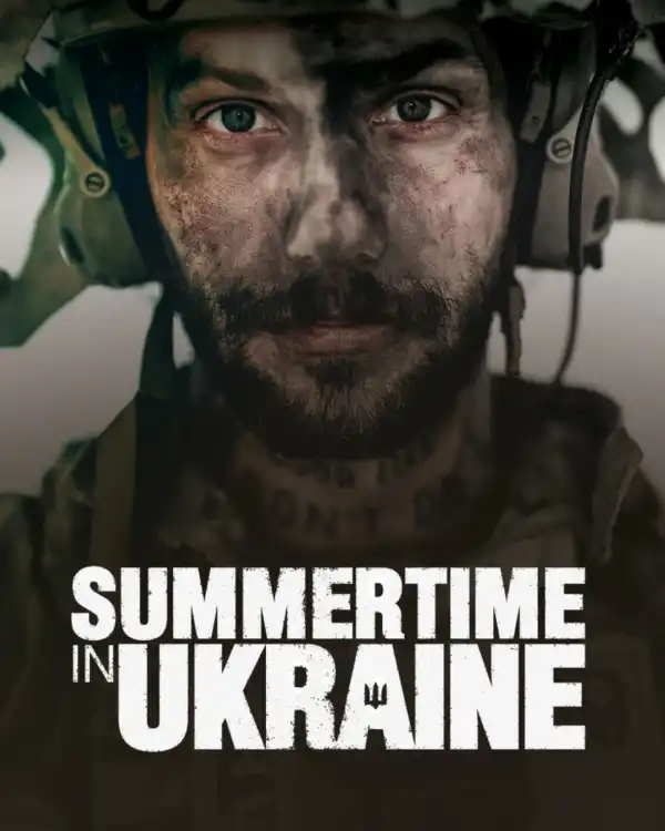 Summertime in Ukraine (2025)