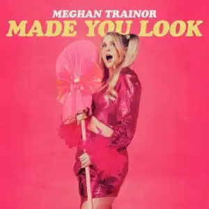 Meghan Trainor – Made You Look (Instrumental)