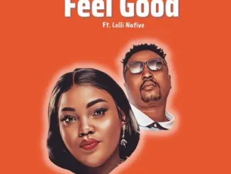 Simply Zash – Feel Good ft. Lolli Native