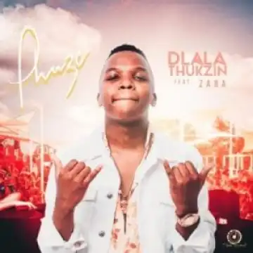Dlala Thukzin – Phuze ft Zaba