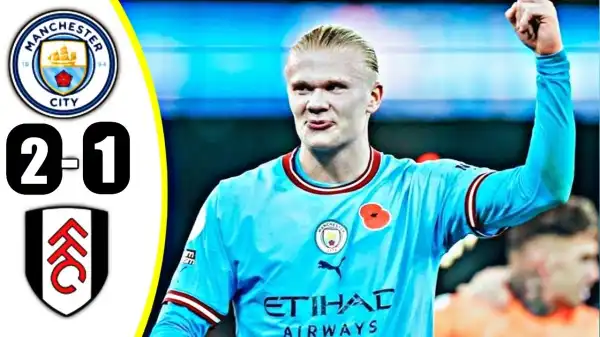 Manchester City vs Fulham 2 - 1 (Premier League 2022 Goals & Highlights)
