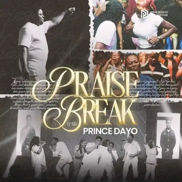 Prince Dayo – Powerful Praise Break
