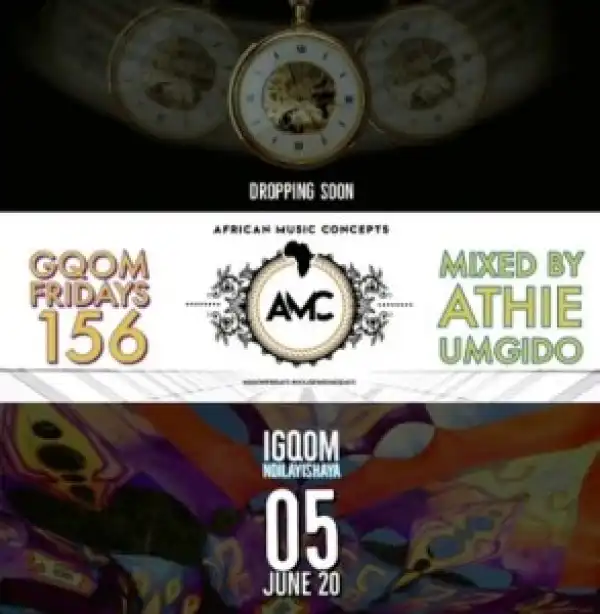 Dj Athie – Gqom Fridays Mix Vol.156