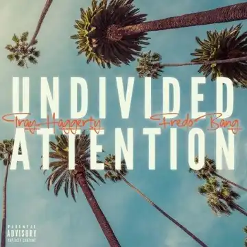 Tray Haggerty Ft. Fredo Bang – Undivided Attention (Instrumental)