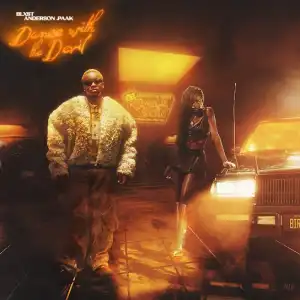 Blxst – Dance With The Devil ft. Anderson .Paak