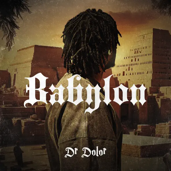Dr Dolor – Babylon