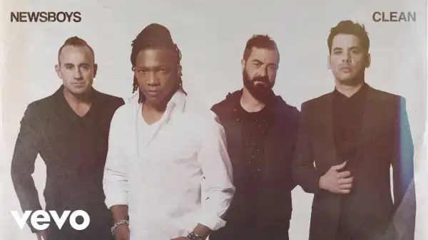 Newsboys – Clean
