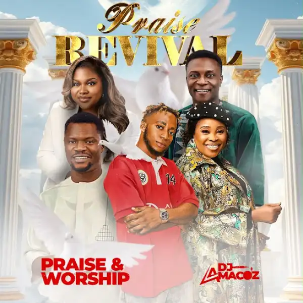 Dj Amacoz – Praise Revival 2026 Mix