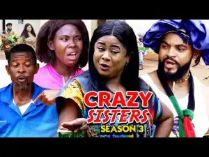 Crazy Sisters Season 3