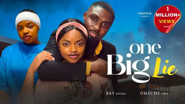 One Big Lie (2025 Nollywood Movie)