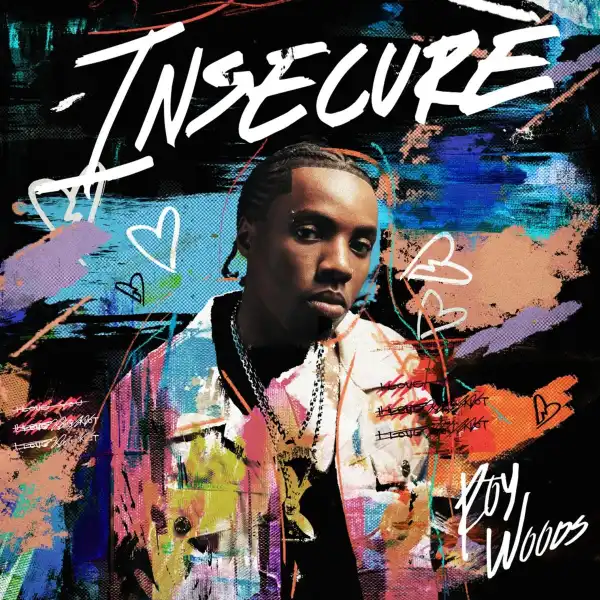 Roy Woods – Insecure