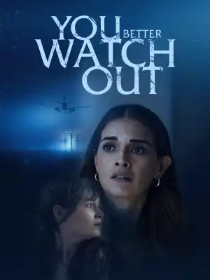 You Better Watch Out (2024)