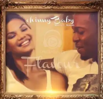 Flavour - Chinny baby