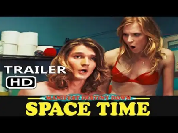 Manifest Destiny Down: Spacetime (2019) (Official Trailer)