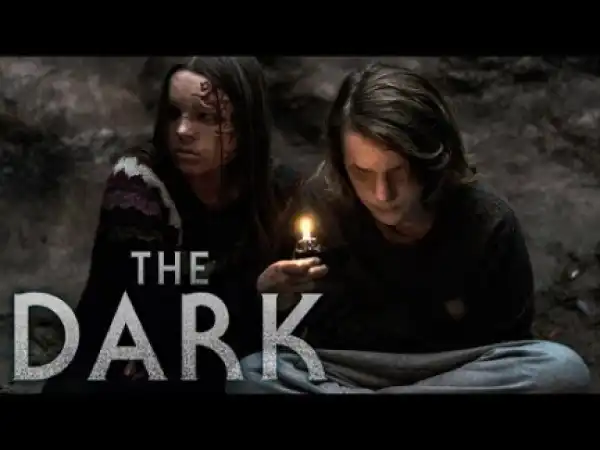 The Dark (2018) (Official Trailer)