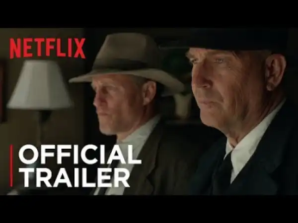 The Highwaymen (2019) (Official Trailer)