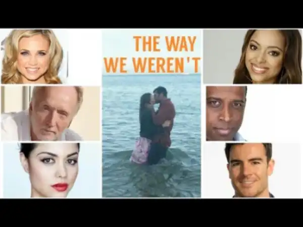 The Way We Weren