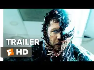 Venom (2018) (Official Trailer)