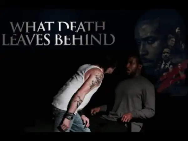 What Death Leaves Behind (2018) (Official Trailer)