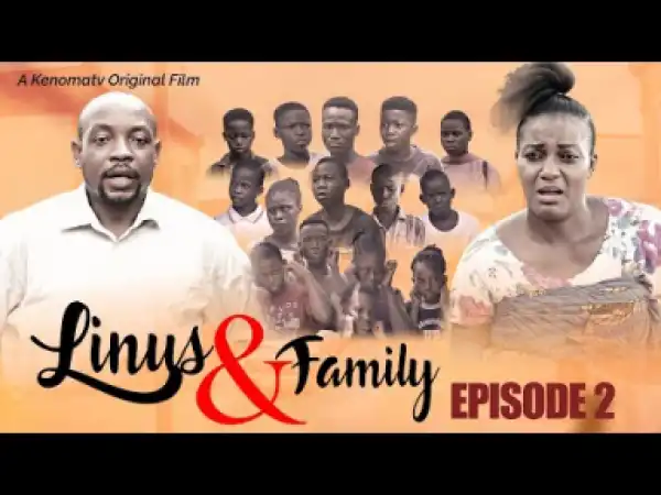 LINUS & FAMILY - Episode 2 (2019)
