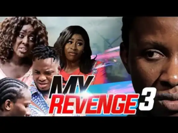My Revenge Episode 3 - 2019
