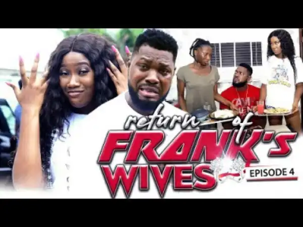 Return Of Franks Wife Episode 4 - 2019