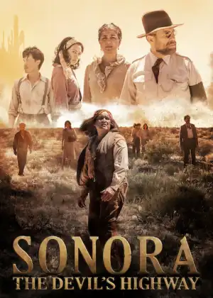 Sonora, the Devil's Highway (2018)