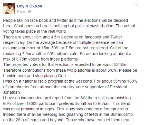 2015 Elections: What goes on twitter and Facebook is political masturbation - Doyin Okupe