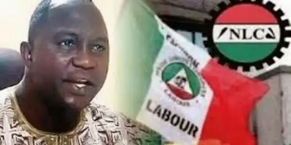 Fight Corruption, Don’t Sack Workers - NLC Tells Buhari