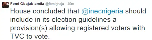 You are now allowed to vote with your TVC (Temporary voters card) in the Presidential Election - House Of Reps