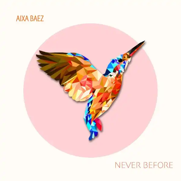 Aixa Baez - Never Before