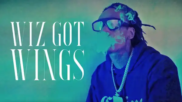 Wiz Khalifa - Wiz Got Wings (Video)