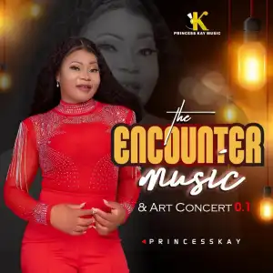 Princess Kay – The Encounter Music & Art Concert (Album)