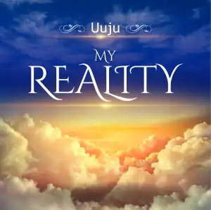 UUjU - My Reality
