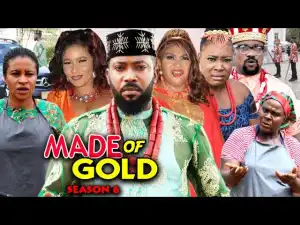 Made Of Gold Season 6
