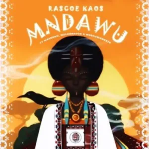 Rascoe Kaos – Mndawu ft Mashudu, MalumNator & Moscow On Keys