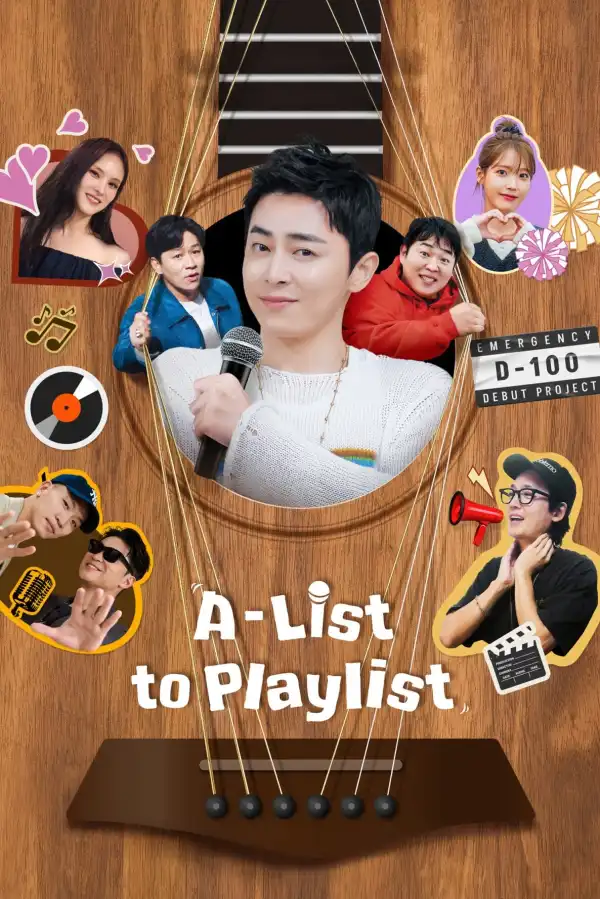 A-List to Playlist (2024) [Korean] (TV series)