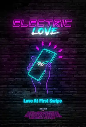 Electric Love (2018)