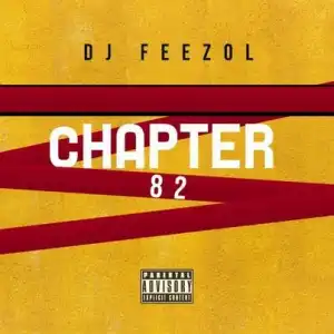 DJ FeezoL – Chapter 82 2020 (80K Appreciation Mix)