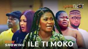 Ile Ti Moko (2024 Yoruba Movie)