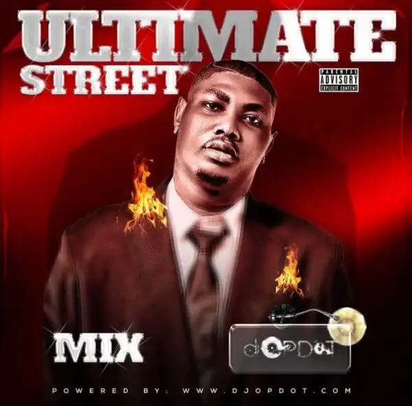 DJ OP Dot – Ultimate Street Mix