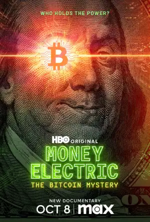 Money Electric The Bitcoin Mystery (2024)